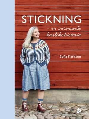 cover image of Stickning--en värmande kärlekshistoria